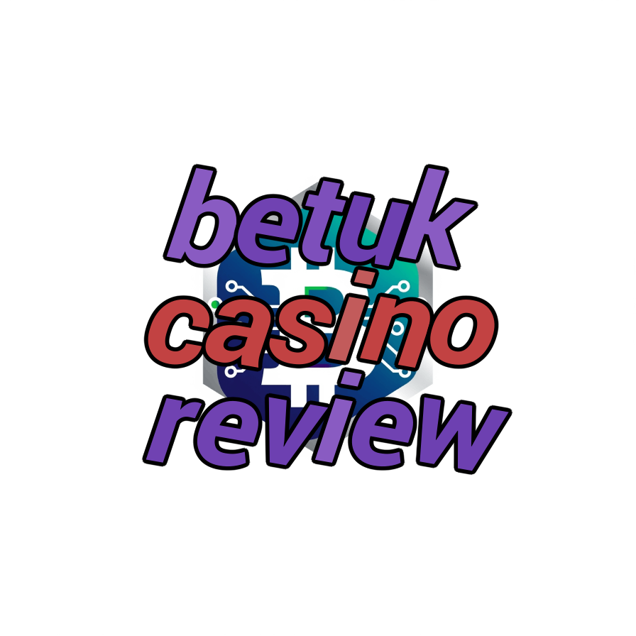 betuk casino review